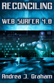 Reconciling: web surfer 4.0 cover image