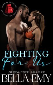 Fighting for Us cover image