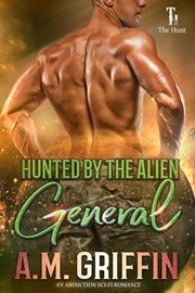Hunted by the alien general cover image