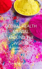 Global mental health around the world: a global look at depression cover image