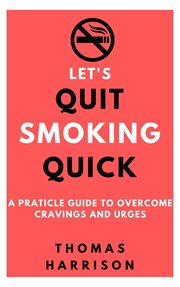 Let's Quit Smoking Quick cover image