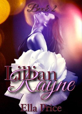 Cover image for The Lillian Rayne Trilogy