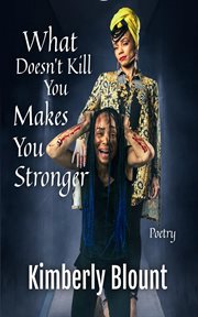 What doesn't kill you makes you stronger cover image