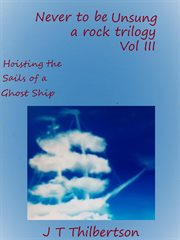 Hoisting the sails of a ghost ship cover image