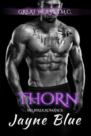 Thorn : Great Wolves Motorcycle Club cover image