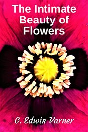 The intimate beauty of flowers cover image