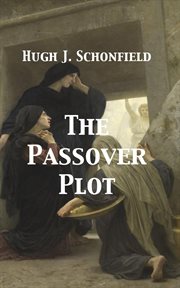 The Passover Plot. New light on the history of Jesus cover image