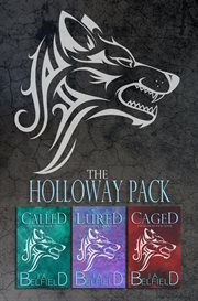 The Holloway Pack (Boxed Set) : Books #1-3 cover image