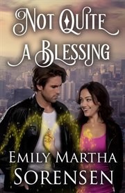 Not quite a blessing cover image