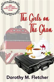 The girls on the ghan cover image