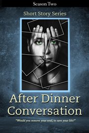 After dinner conversation - season two cover image