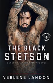 The Black Stetson : Desert Phantoms MC cover image