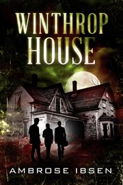 Winthrop house. [2] cover image