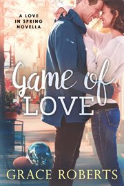 Game of Love : Love In Spring cover image