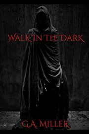 Walk in the dark cover image