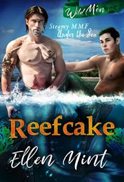 Reefcake : Wild Menage cover image