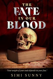 The fate in our blood cover image