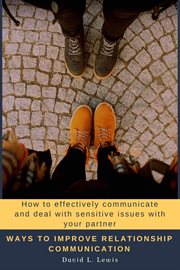 Ways to improve relationship communication cover image