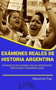 Exámenes reales de historia argentina cover image