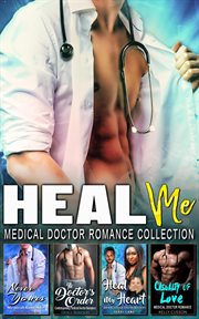 Heal Me : Medical Doctor Romance Collect cover image