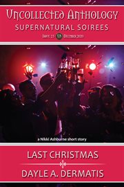 Last christmas: a nikki ashburne short story cover image