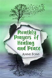 Monthly prayers of healing and peace cover image