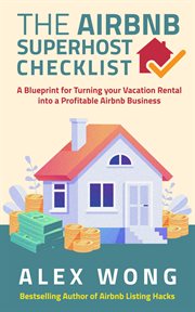 The airbnb superhost checklist: a blueprint for turning your vacation rental into a profitable ai cover image