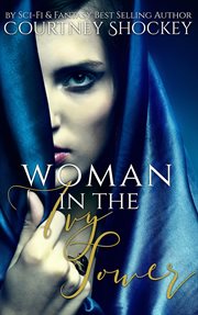 Woman in the ivy tower cover image