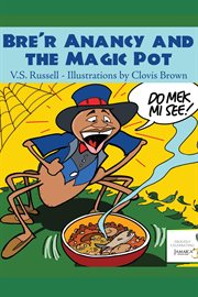 Brer anancy and the magic pot cover image