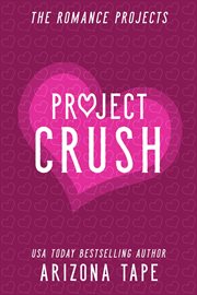 Project crush. Book #0.5 cover image