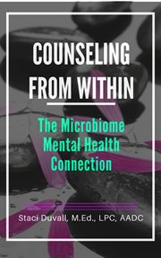 Counseling from within: the microbiome mental health connection cover image