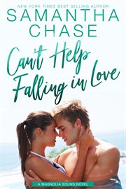 Can't help falling in love : Magnolia Sound, #5 cover image