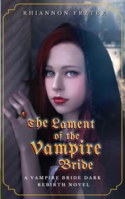 The lament of the vampire bride cover image