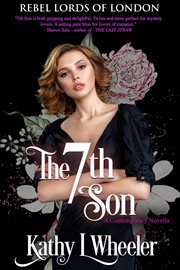 The 7th Son : Rebel Lords of London cover image