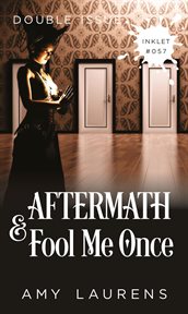 Aftermath and Fool me once : Double Issue) cover image