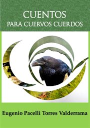 Cuentos para el cuervo cuerdo cover image