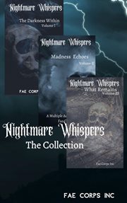 Nightmare whispers: the collection : The Collection cover image
