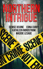 Northern intrigue cover image