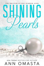 Shining Pearls : Brunswick Bay Harbor Gems cover image