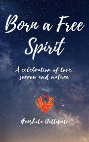 Born a Free Spirit cover image