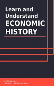 Learn and understand economic history cover image