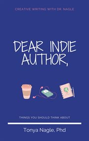 Dear indie author cover image