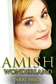 Amish wonderland : an anthology of Amish romance cover image