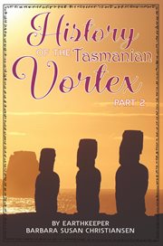 History of the tasmanian vortex, part 2 cover image