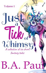 Just a tick of whimsy cover image