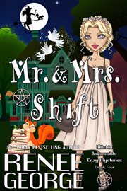 Mr. and mrs. shift cover image