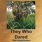 They Who Dared cover image
