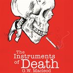The Instruments of Death cover image