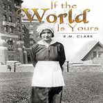 If the world is yours cover image