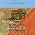 Highway Store and Other Stories cover image